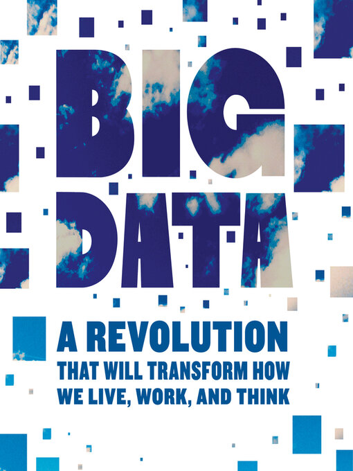 Title details for Big Data by Viktor Mayer-Schönberger - Available